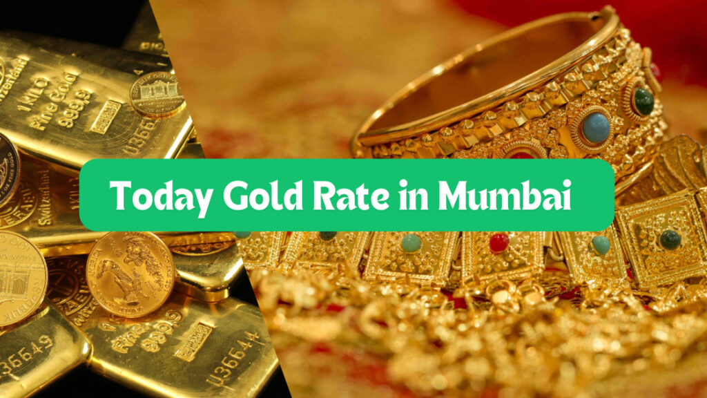 Today Gold Rate in Mumbai